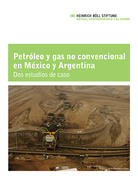 Petróleo y gas no convencional Heinrich Böll Stiftung Ciudad de